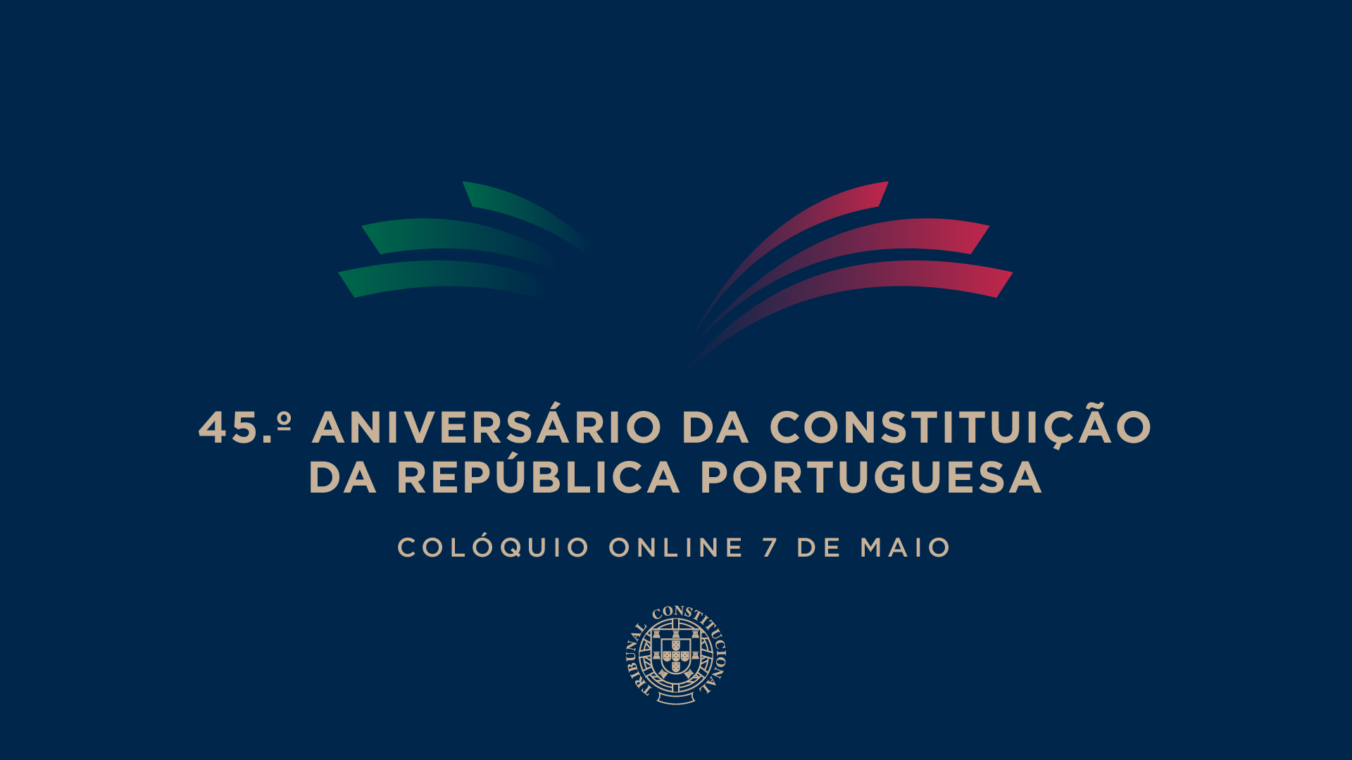 Colóquio Comemorativo do 45.º Aniversário da Constituição da República Portuguesa 