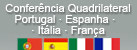 Confer&ecirc;ncia Quadrilateral dos Tribunais Constitucionais de Portugal, Espanha, It&aacute;lia e Fran&ccedil;a