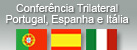 Confer&ecirc;ncia Trilateral &dash; It&aacute;lia, Espanha e Portugal